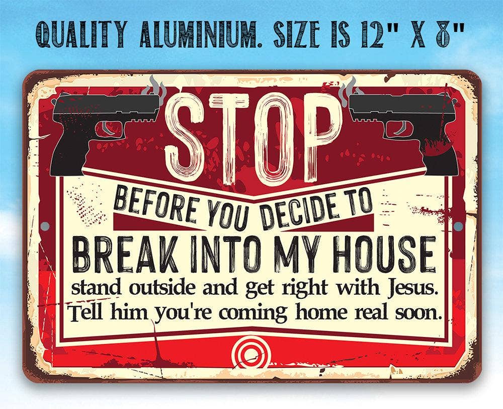 Before You Decide - Metal Sign - Image 5