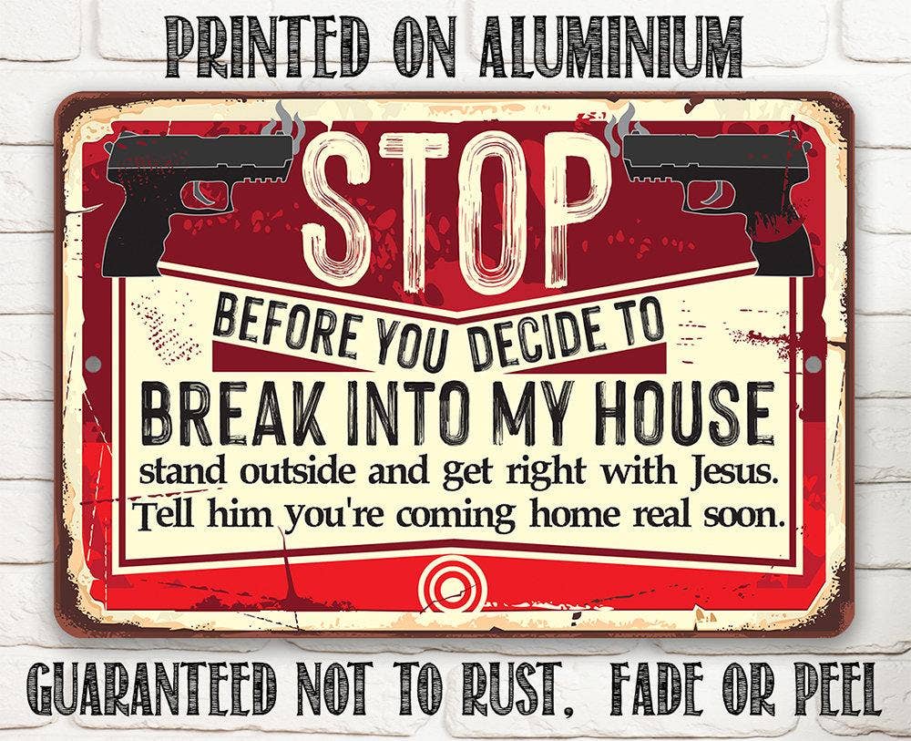 Before You Decide - Metal Sign - Image 8