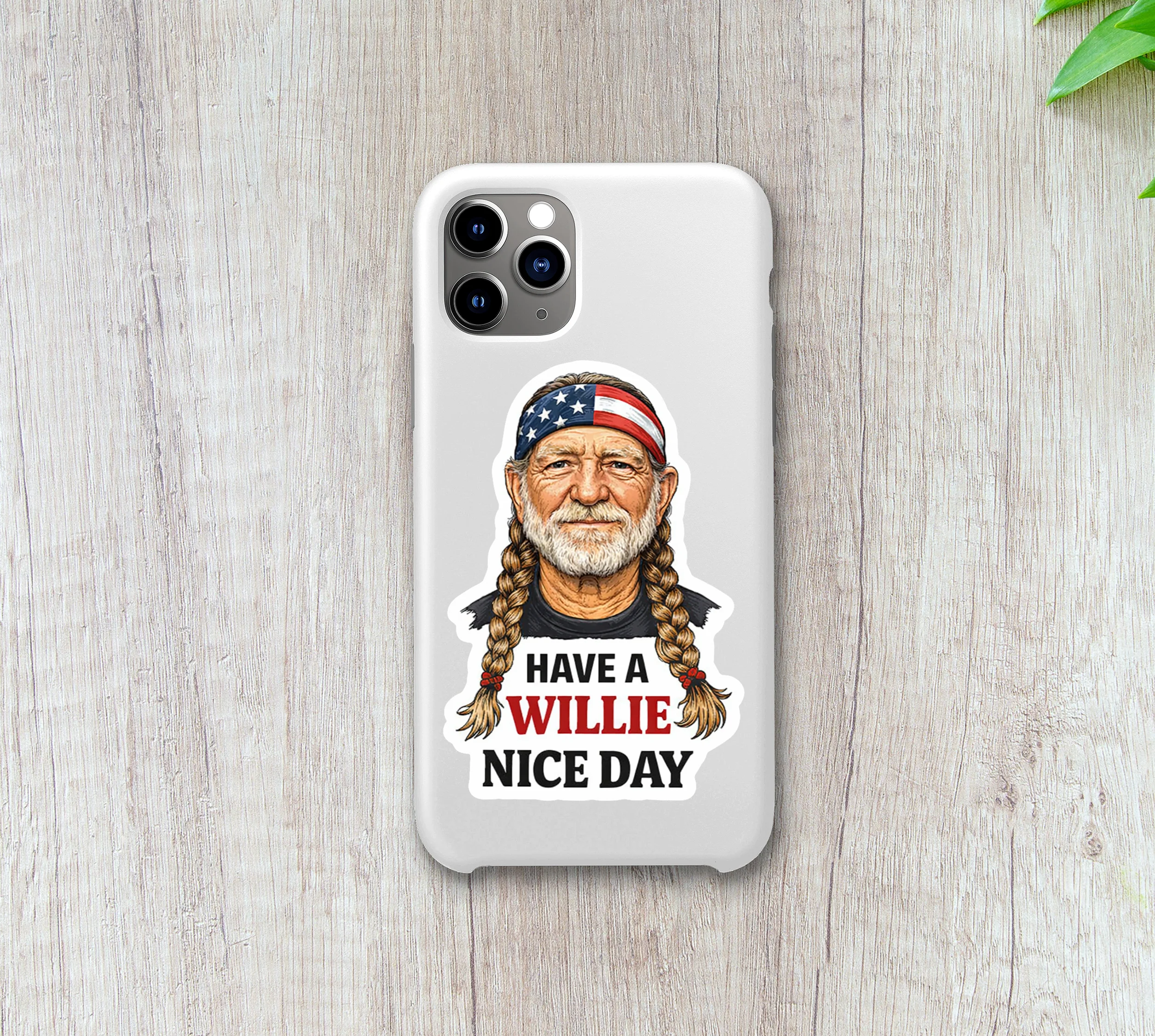 Have A Willie Nice Day Country Music Humor Sticker - Image 6