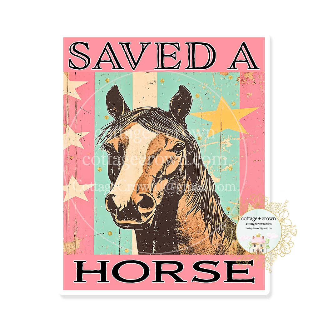 Saved A Horse Ride A Cowboy Stanley Cup Vinyl Sticker