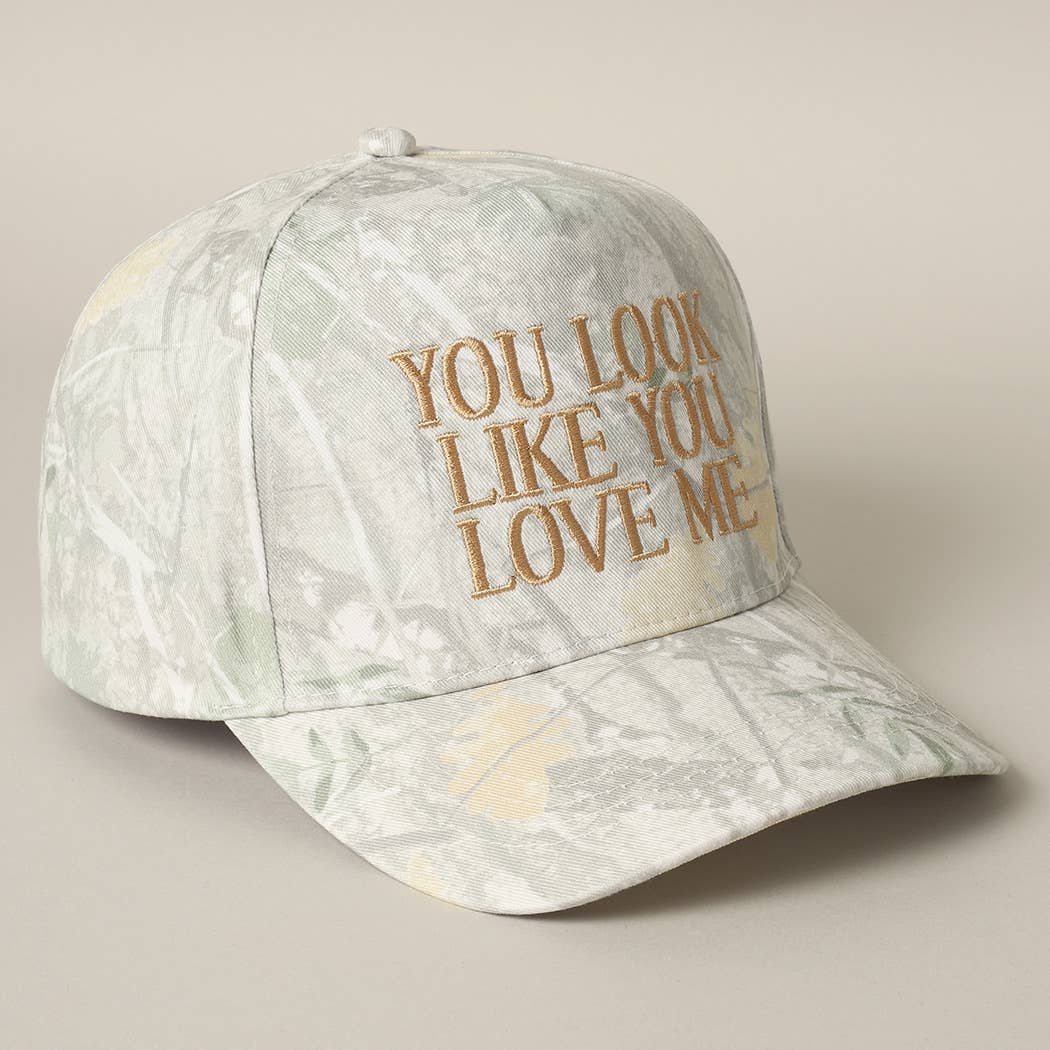 You Look Like You Love Me Embroidery Camo Cap - Image 10