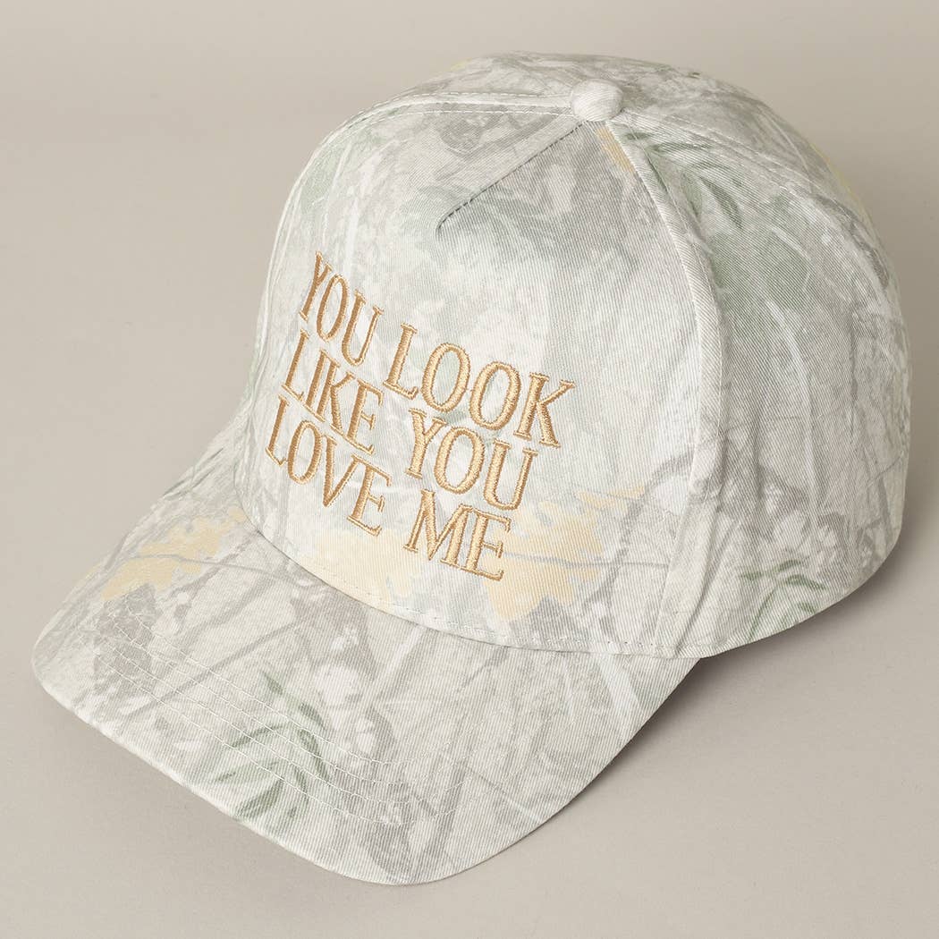 You Look Like You Love Me Embroidery Camo Cap - Image 9